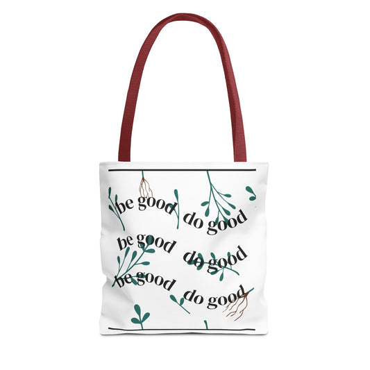 Copy of Be Good Do Good Floral Tote Bag – Inspirational Eco-Friendly Shopper