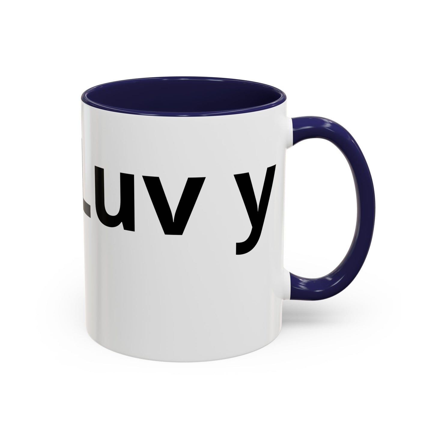 Luv Ya - Accent Coffee Mug (11oz, 15oz)