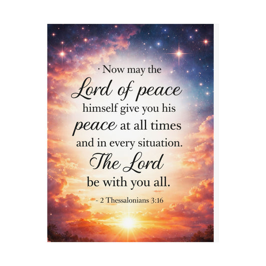 Christian Inspirational Poster — "Now may the Lord of peace..." (2 Thessalonians 3:16)