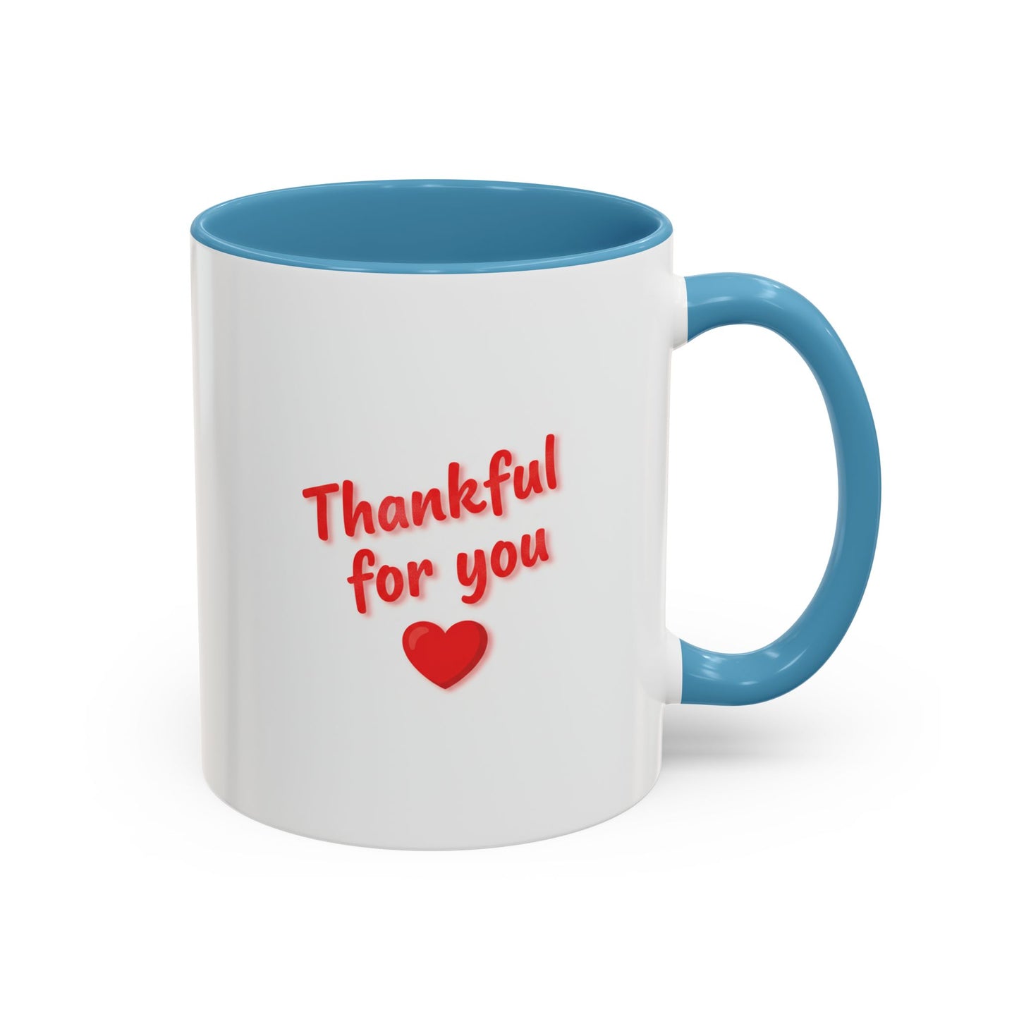 Thankful For You Coffee Mug - Gratitude Gift Mug 11oz 15oz