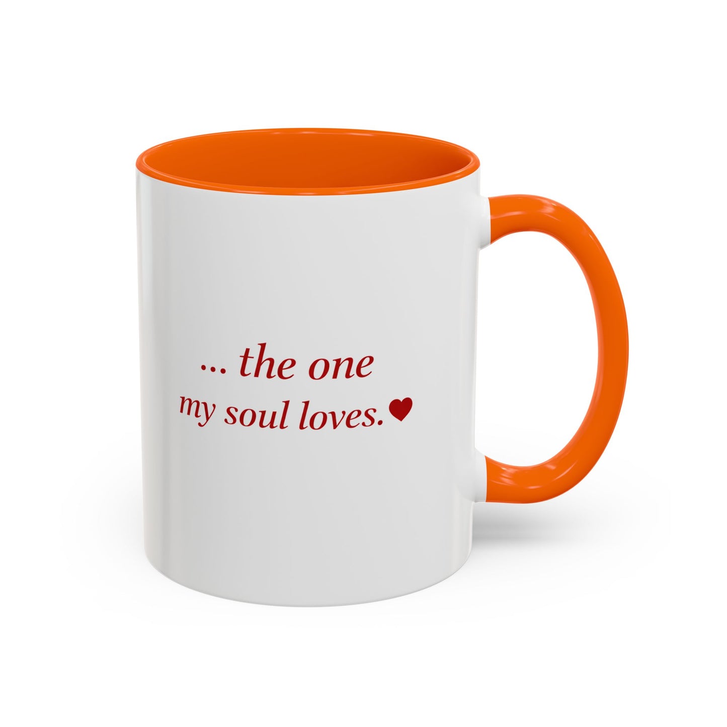 ..the one my soul loves - Accent Coffee Mug (11oz, 15oz)