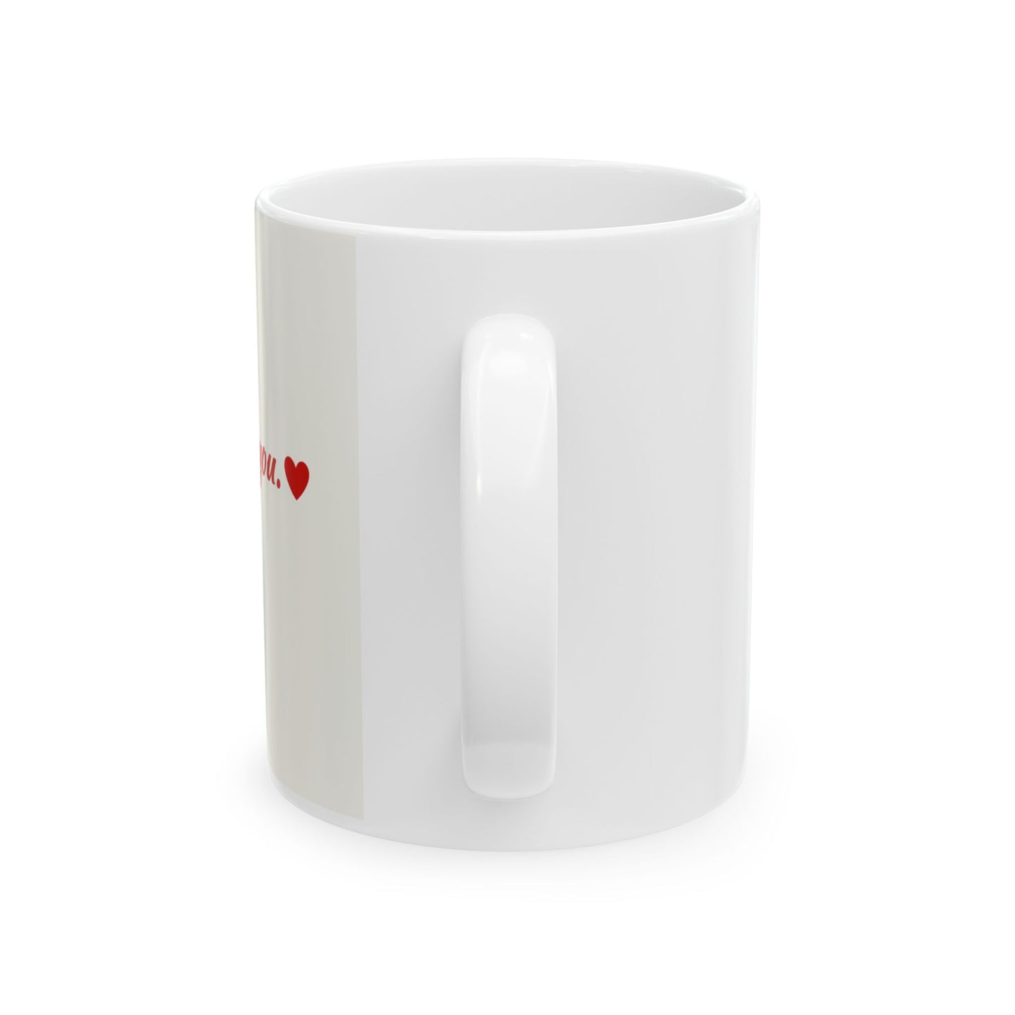 Ceramic Mug - 'Always With You' Red Script Coffee Cup (11oz, 15oz)