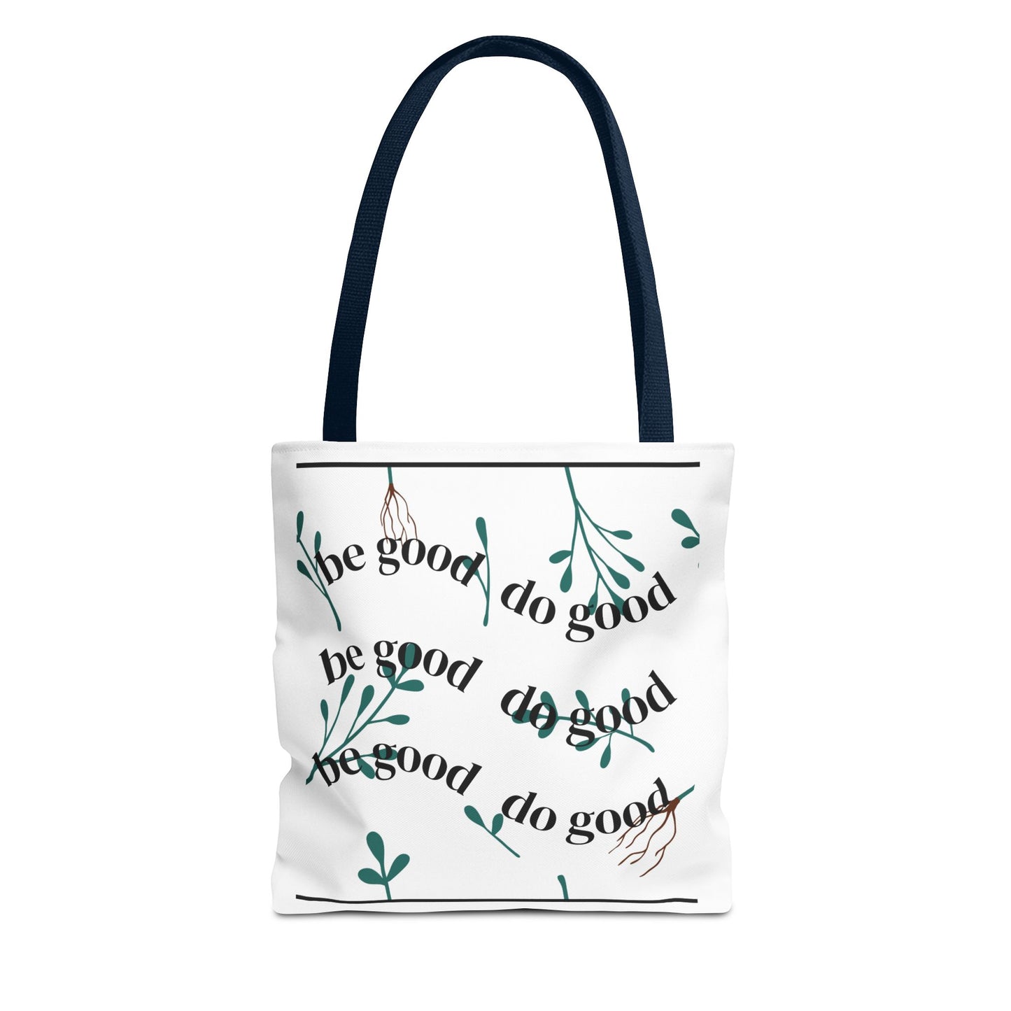 Copy of Be Good Do Good Floral Tote Bag – Inspirational Eco-Friendly Shopper