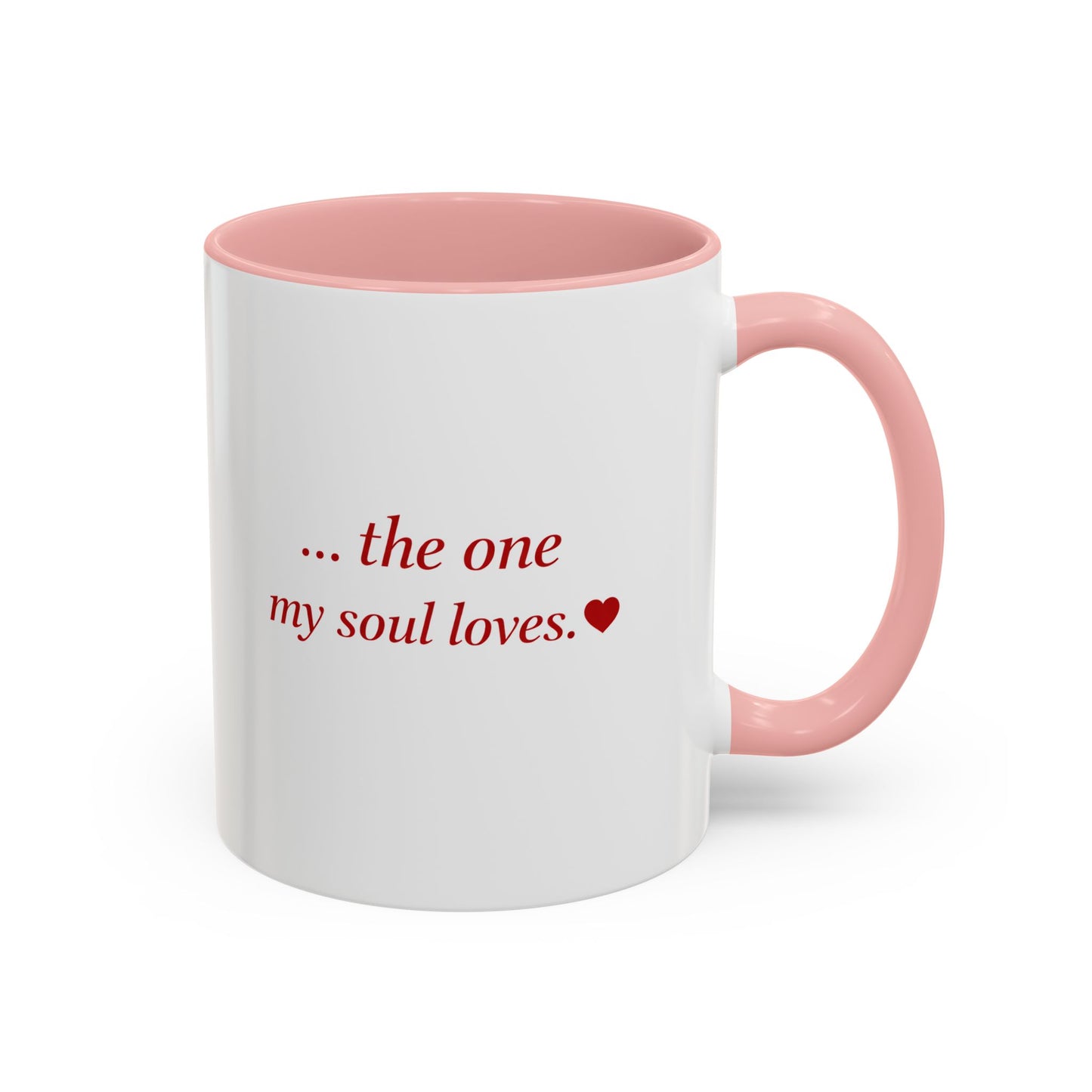 ..the one my soul loves - Accent Coffee Mug (11oz, 15oz)