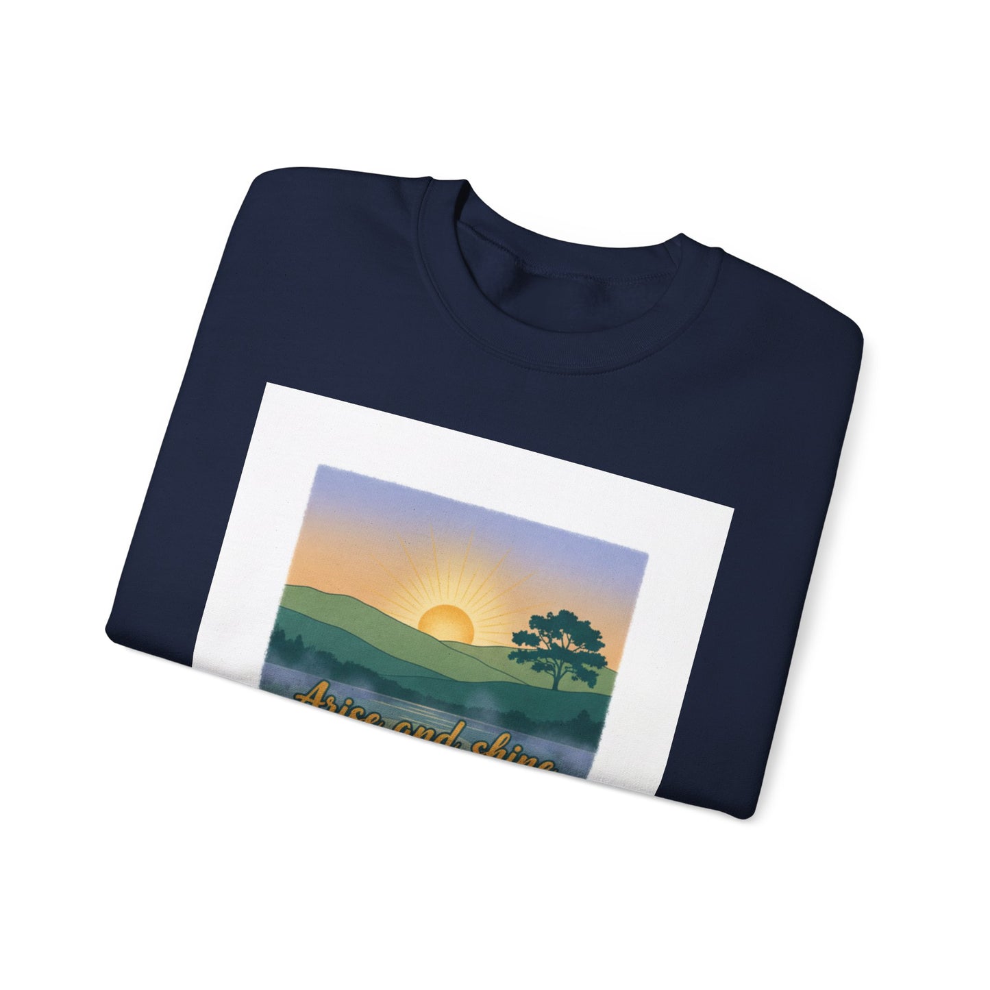 Crewneck Sweatshirt – "Arise and Shine" Sunrise Lake Graphic