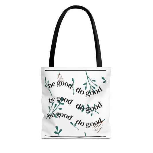 Copy of Be Good Do Good Floral Tote Bag – Inspirational Eco-Friendly Shopper